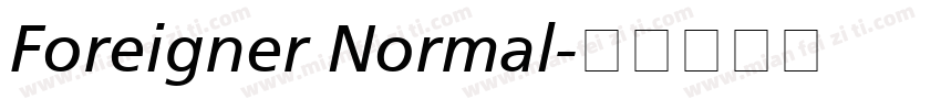 Foreigner Normal字体转换